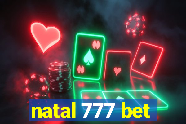 natal 777 bet